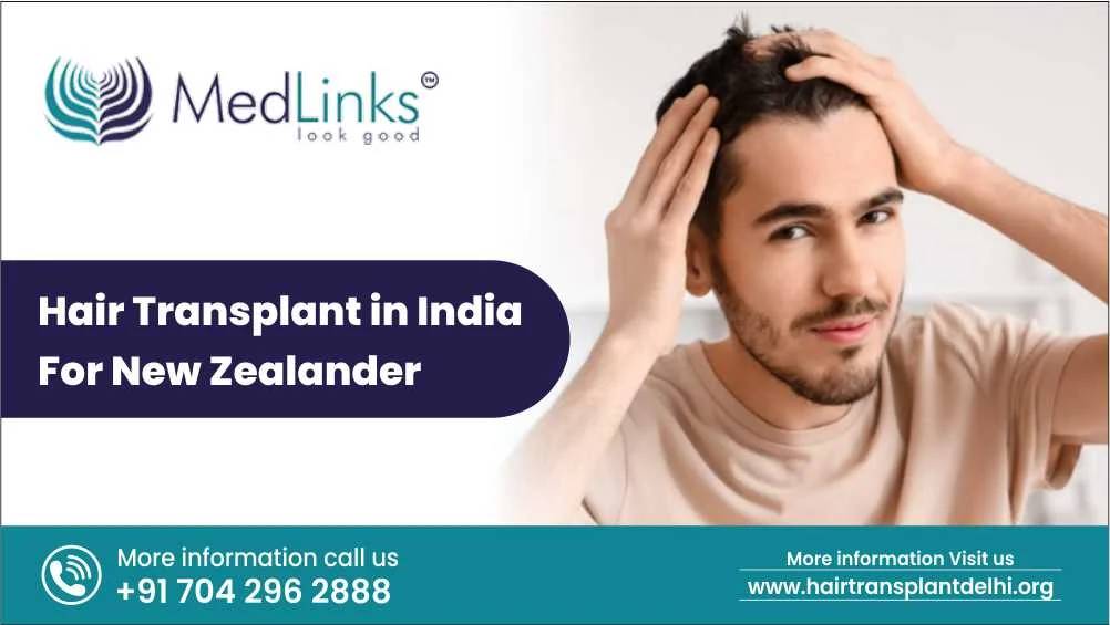 Hair Transplant in India For New Zealander
