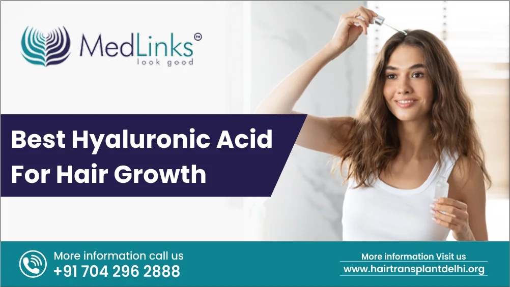 Best Hyaluronic Acid for Hair Growth: Every Essential Thing You Should Know